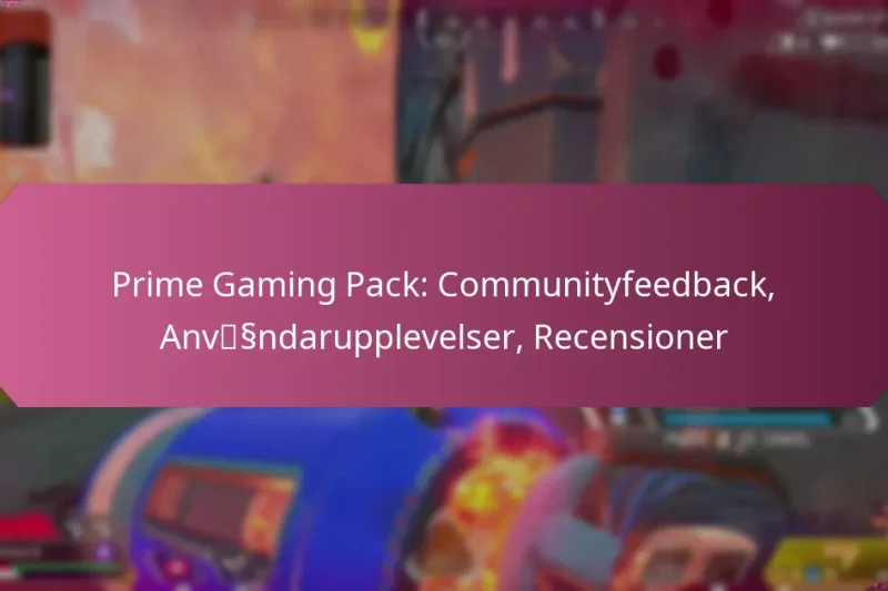 Prime Gaming Pack: Communityfeedback, Användarupplevelser, Recensioner