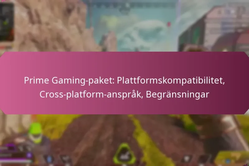 Prime Gaming-paket: Plattformskompatibilitet, Cross-platform-anspråk, Begränsningar