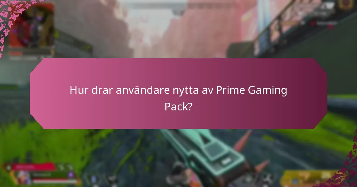 Hur hämtar man Prime Gaming Pack?