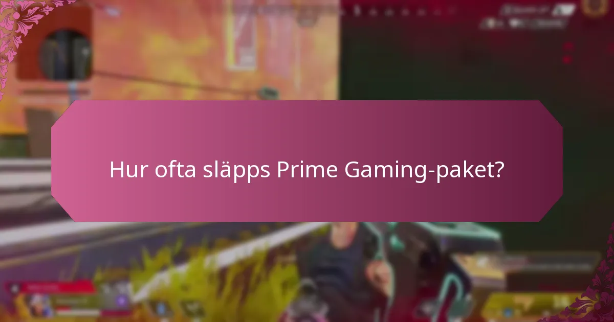Vilka är berättigandekraven för Prime Gaming-paketet?