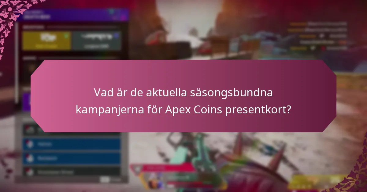 Vilka är vanliga frågor om kampanjer för Apex Coins presentkort?