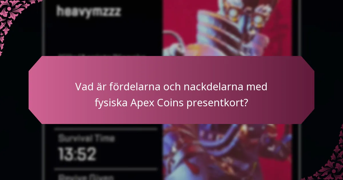 Vad är fördelarna och nackdelarna med online Apex Coins presentkort?