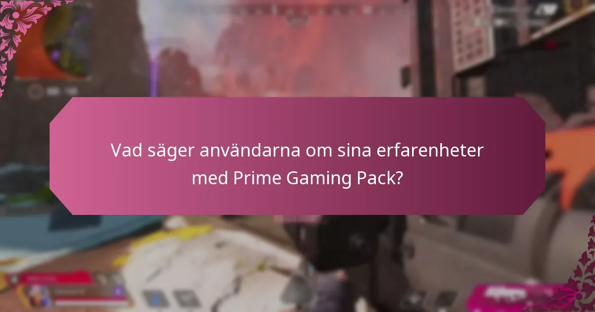 Vilka är de viktigaste funktionerna i Prime Gaming Pack?