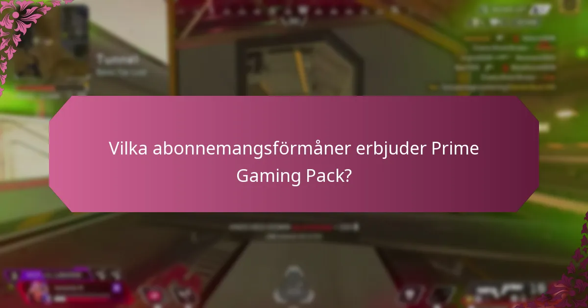 Hur jämför sig Prime Gaming Pack med andra spelprenumerationer?