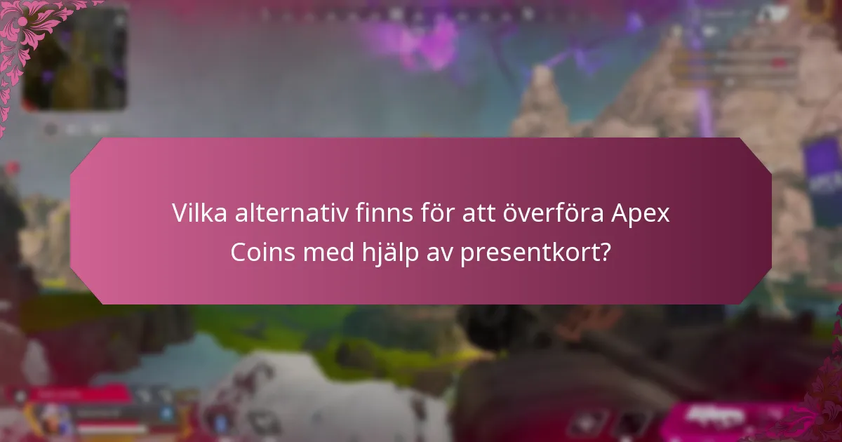 Vilka är vanliga frågor och felsökningstips för överföringar av Apex Coins?
