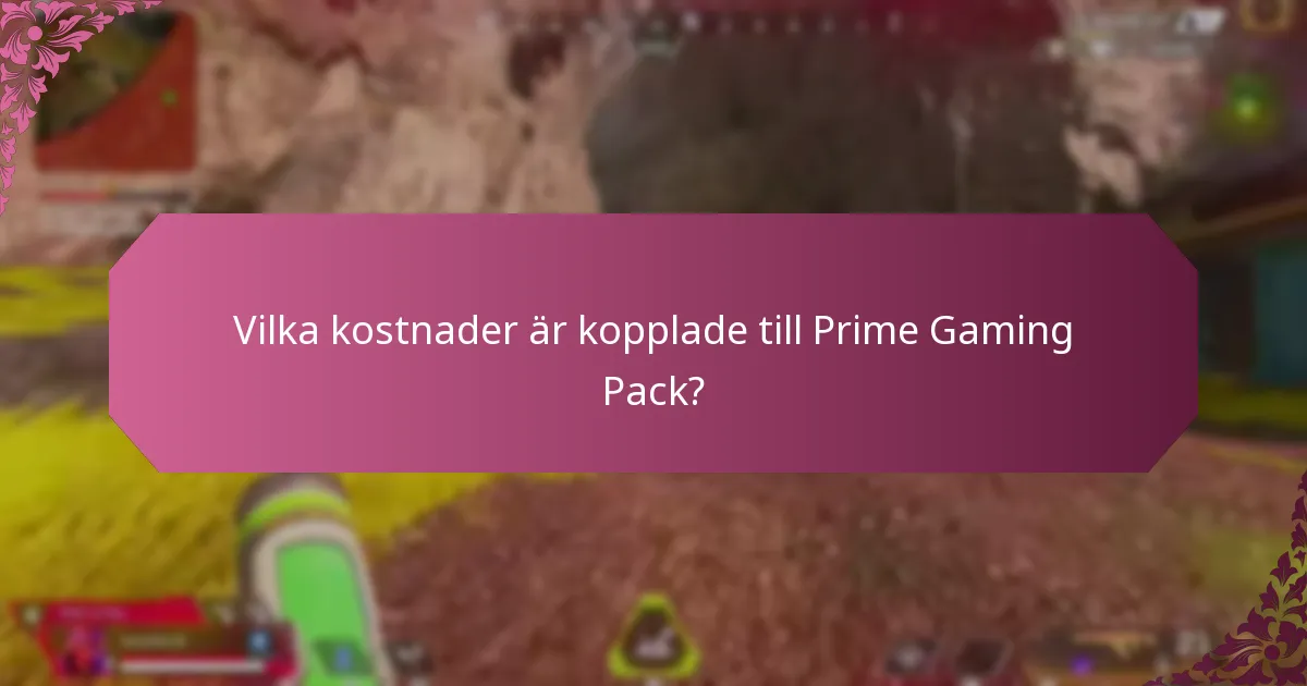 Vilka är de vanligaste frågorna om Prime Gaming Pack?